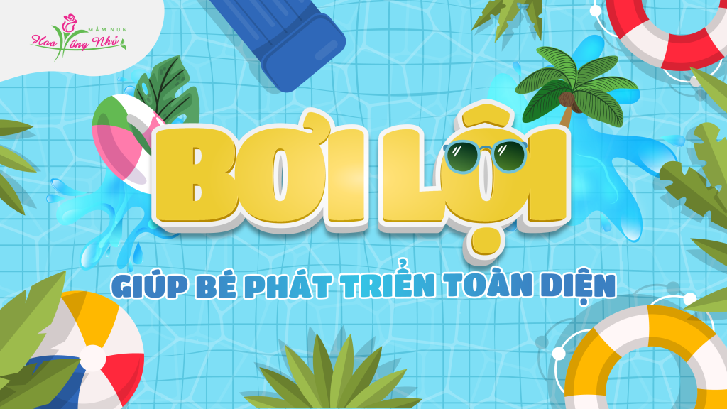 Dạy bé tự bảo vệ bản thân qua môn bơi lội tại Hoa Hồng Nhỏ